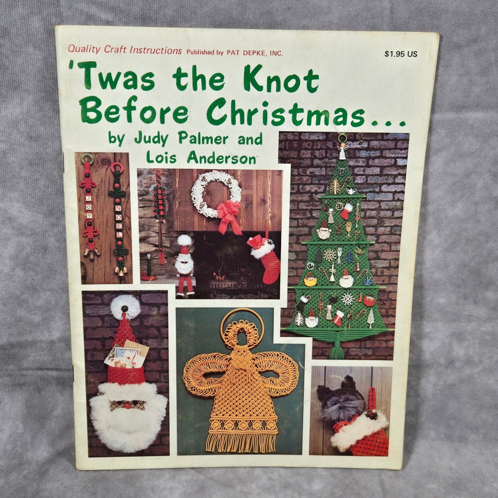 Twas The Knot Before Christmas Macrame‎ Pattern Book 1978